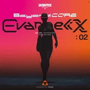 Beyond core EVANGELIX 02 by Various Artists