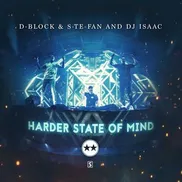 Harder State Of Mind by D-Block & S-te-Fan