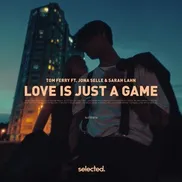 Love Is Just a Game by Tom Ferry