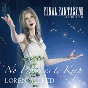 No Promises to Keep (FINAL FANTASY VII REBIRTH THEME SONG) by Loren Allred